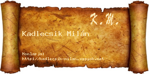 Kadlecsik Milán névjegykártya